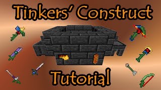 Tinkers' Construct Tutorial -- Basics to Endgame Tools & Weapons