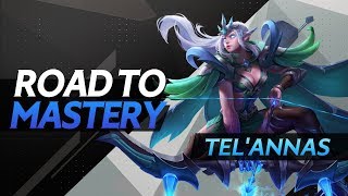 Road to Mastery - Tel'Annas | Advanced Gameplay Guide - Arena of Valor