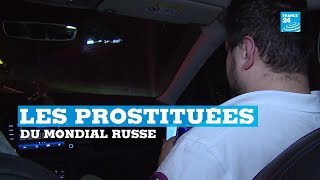 Russie : les prostituées du Mondial
