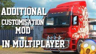 Euro Truck Simulator 2 Multiplayer Mod | Additional Customisation Mod | Toast ?
