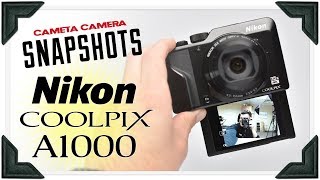 Cameta Camera SNAPSHOTS - Nikon COOLPIX A1000