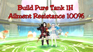 Toram Online - Build Pure Tank 1H Ailment Resistance  Level 180