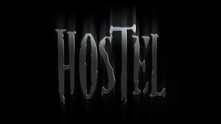 FULL TRAILER HOSTEL // The Nightmare Realm Cork 2016