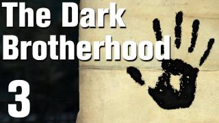 Skyrim Dark Brotherhood Walkthrough Part 3 - With Friends Like These [Commentary / HD]