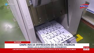 ?Informe: ONPE inició impresión de actas-padrón para las elecciones del Congreso