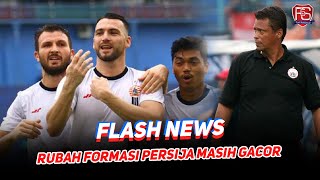 #FLASH⚡ FORMASI BARU PERSIJA JAKARTA BERSAMA SERGIO FARIAS