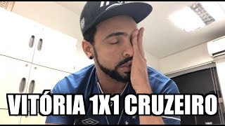 EMPATE INJUSTO! Vitória 1x1 Cruzeiro