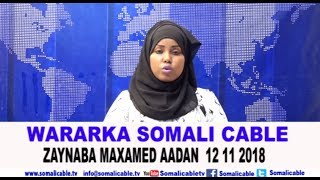 WARARKA SOMALI CABLE IYO ZAYNABA MAXAMED AADAN 12 11 2018