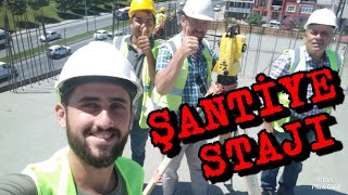 STAJ GÜNLÜKLERİ-İNŞAAT MÜHENDİSLİĞİ-ŞANTİYE STAJI