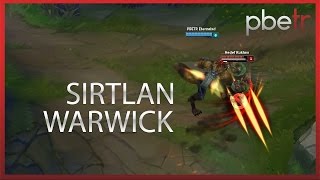 Sırtlan Warwick (2017 Güncelleme) League of Legends