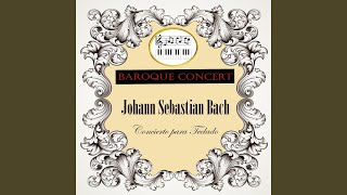 Harpsichord Concerto No. 1 in D Minor, BWV 1052: III. Allegro