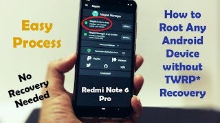 How to Root Any Android Device without TWRP Recovery -  Easy Process