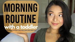 Morning Routine With A Toddler