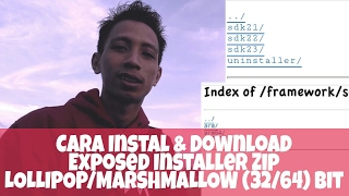 Cara Instal Xposed Installer Android Lollipop & Marshmallow