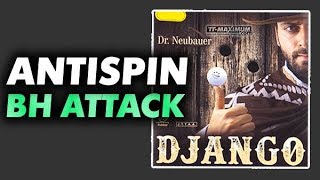 продолжение атаки антиспином DR NEUBAUER Django 2.0 мм, игра по верхнему вращению