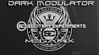 Solitary Experiments Megamix From DJ DARK MODULATOR