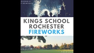 Kings School Rochester 2017 Summer Ball Firework Display