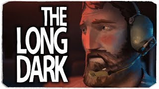 The Long Dark - КУДА ТЫ ПРОПАЛА?