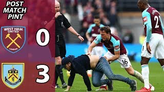 West Ham 0-3 Burnley "We've got nothing!" | Post Match Pint