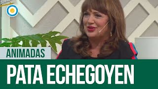 Pata Echegoyen en #Animadas