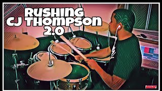 Josh Crawford On Drums - CJ Thompson Rushing Drum Cover 2.0
