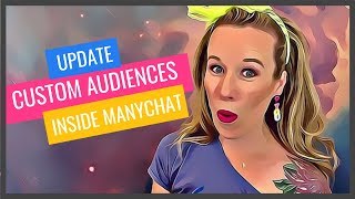 Update Facebook Custom Audience From Chatbot - ManyChat Tutorial 2019