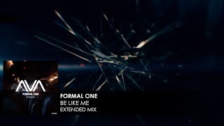 Formal One - Be Like Me