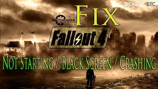 How to Fix Fallout 4 Not Starting / Black Screen / Crashing Problem on PC