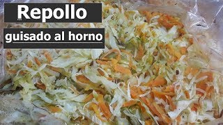 Repollo Guisado al horno. Receta muy fácil y práctica.