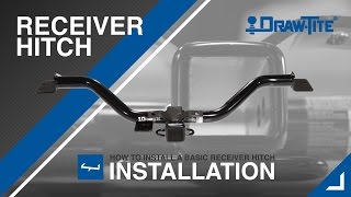 How to Install a Receiver (Trailer) Hitch - Draw•Tite®