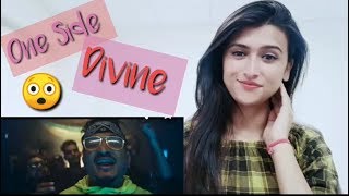 One Side - Divine l Reaction By Pahadigirl Reaction