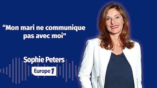 “Mon mari ne communique pas avec moi"  (Libre antenne Europe 1)