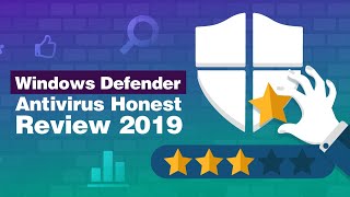 Windows Defender Antivirus HONEST REVIEW