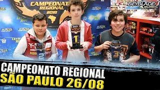 CAMPEONATO REGIONAL DE BEYBLADE BURST 2018 - SÃO PAULO ベイブレードバースト