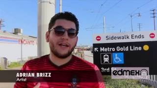 Adrian Brizz with EDMex Lifestyle @ EAST LA Art Walk