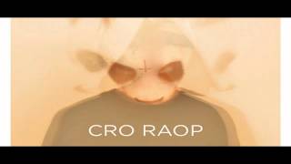 Cro - Meine Zeit (Raop)