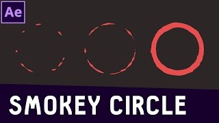 Tutorial 01: Simple Smoke Circle in After Effects ✔