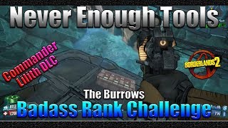 Borderlands 2 | Never Enough Tools | The Burrows | Badass Rank Challenge Guide
