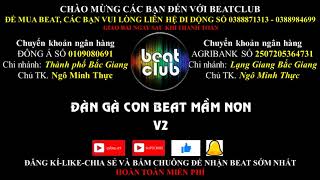 Đàn gà con beat, Dan ga con beat mam non v2