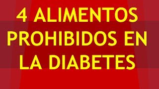 ✅ 4 Alimentos Prohibidos Para Diabeticos QUE DEBES EVITAR ✅