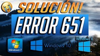 Solución al Error 651 en Windows 10/8/7 - [Tutorial 2020]
