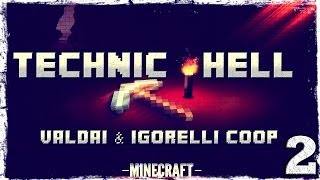 [Coop] Minecraft Technic Hell. Серия 2: Большой и страшный голем.