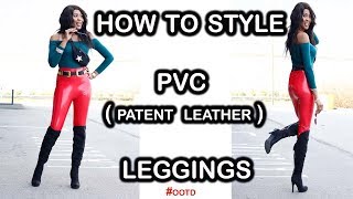 HOW TO WEAR PVC LEGGINGS | OOTD | HOW TO WEAR PATENT // STYLE RED HIGH WAISTED PANTS | inspiredbyvon