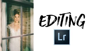 Wedding Photography -  Editing in Adobe Lightroom