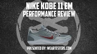 Nike Kobe 11 EM Low Performance Review