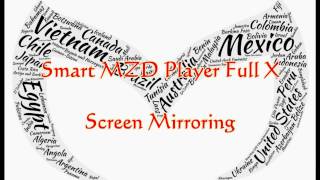 Smart MZD Player FULL X -  YOUTUBE Screen Mirroring