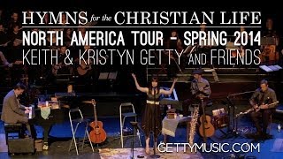 Hymns for the Christian Life, North America Tour - Spring 2014