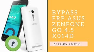 Tutorial Reset FRP Asus Zenfone Go 4.5 (X014D)