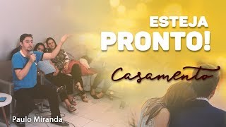 Esteja pronto! - Paulo Miranda