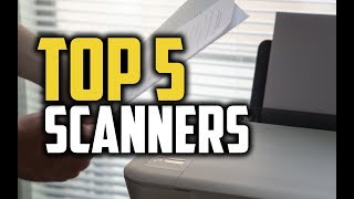 Best Scanners in 2018 - Which Is The Best Scanner?